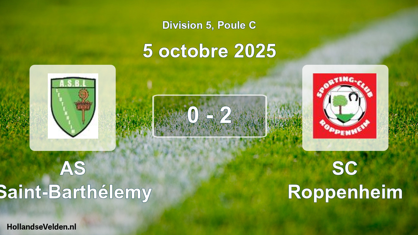 Total number of matches played: AS Saint-Barthélemy - SC Roppenheim 0 - 2 (5 October 2025)
