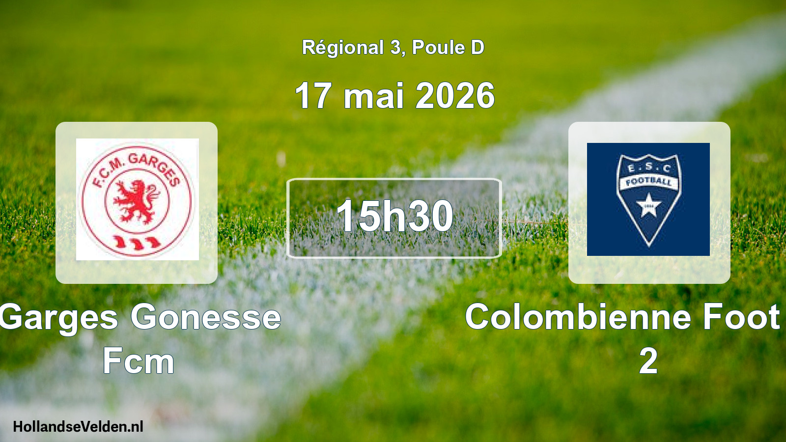 Geplande wedstrijd: Garges Gonesse Fcm - Colombienne Foot Es 2 (17 mei 2026)