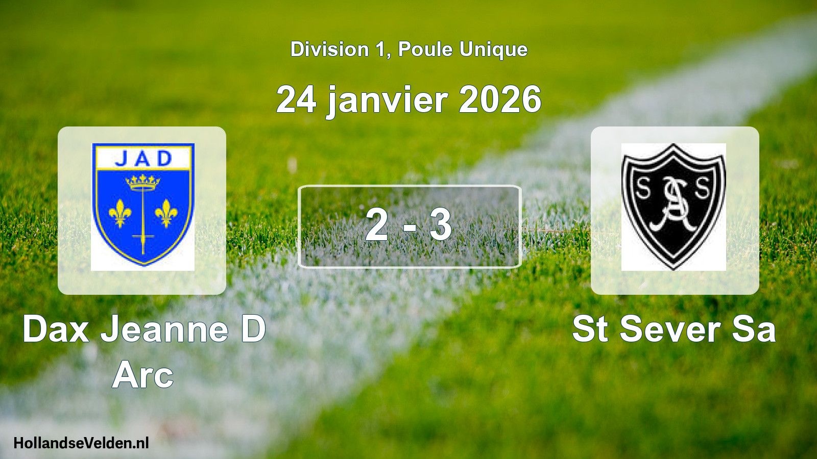 Total number of matches played: Dax Jeanne D Arc - St Sever Sa 2 - 3 (24 January 2026)