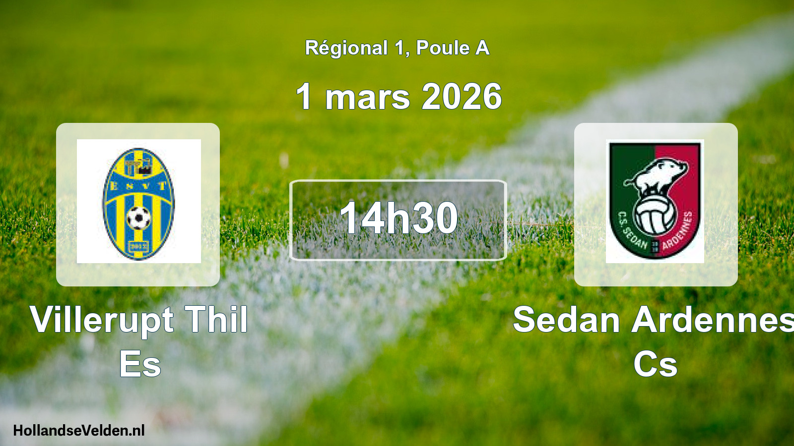 Scheduled Match: Villerupt Thil Es - Sedan Ardennes Cs (1 March 2026)