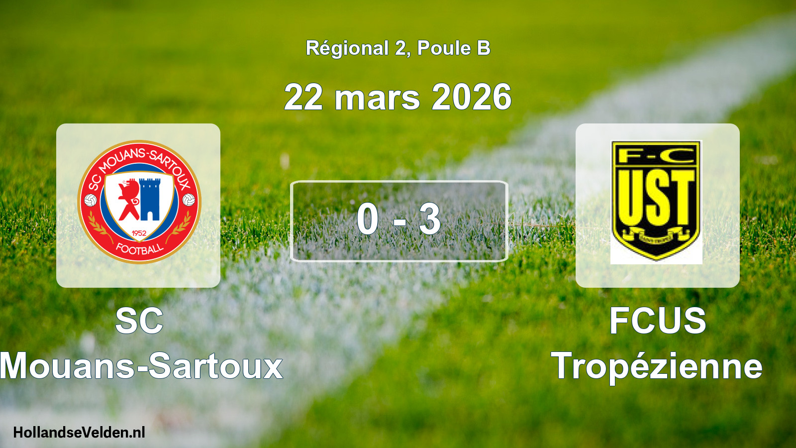 Match joué: SC Mouans-Sartoux - FCUS Tropézienne 0 - 3 (22 mars 2026)