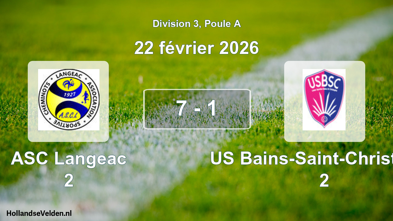 Total number of matches played: ASC Langeac 2 - US Bains-Saint-Christophe 2 7 - 1 (22 February 2026)