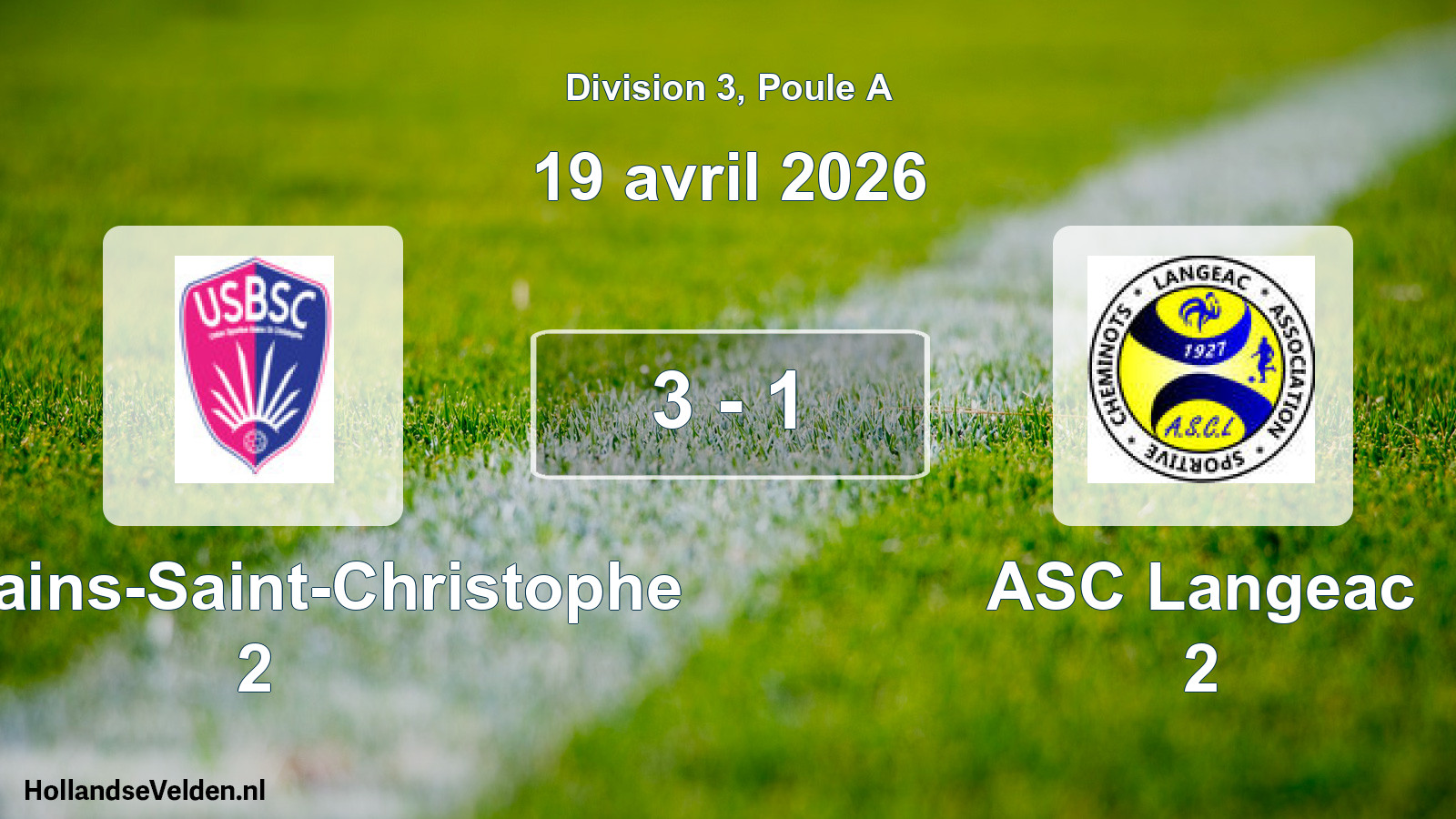 Total number of matches played: US Bains-Saint-Christophe 2 - ASC Langeac 2 3 - 1 (19 April 2026)