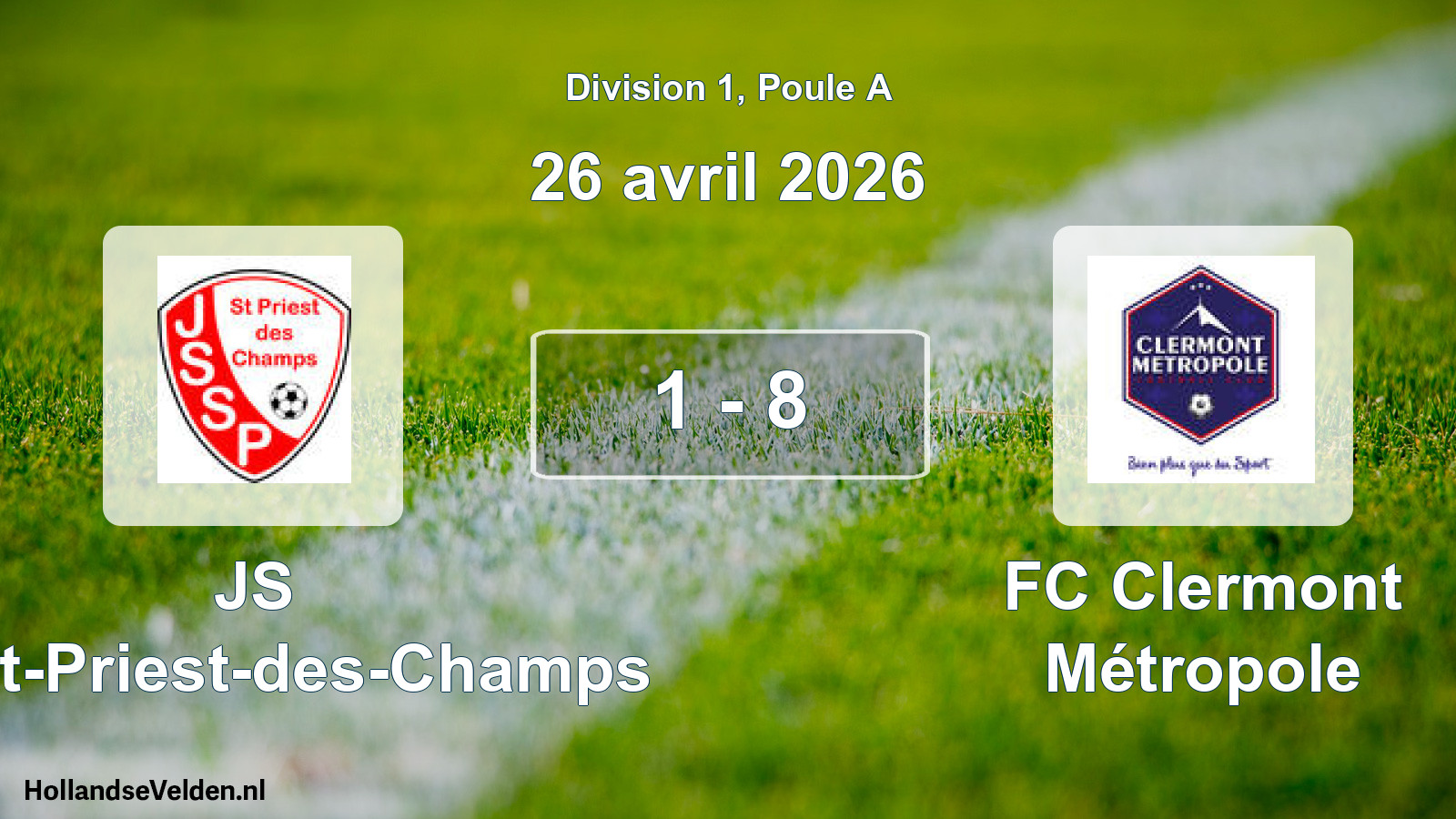 Match joué: JS Saint-Priest-des-Champs - FC Clermont Métropole 1 - 8 (26 avril 2026)