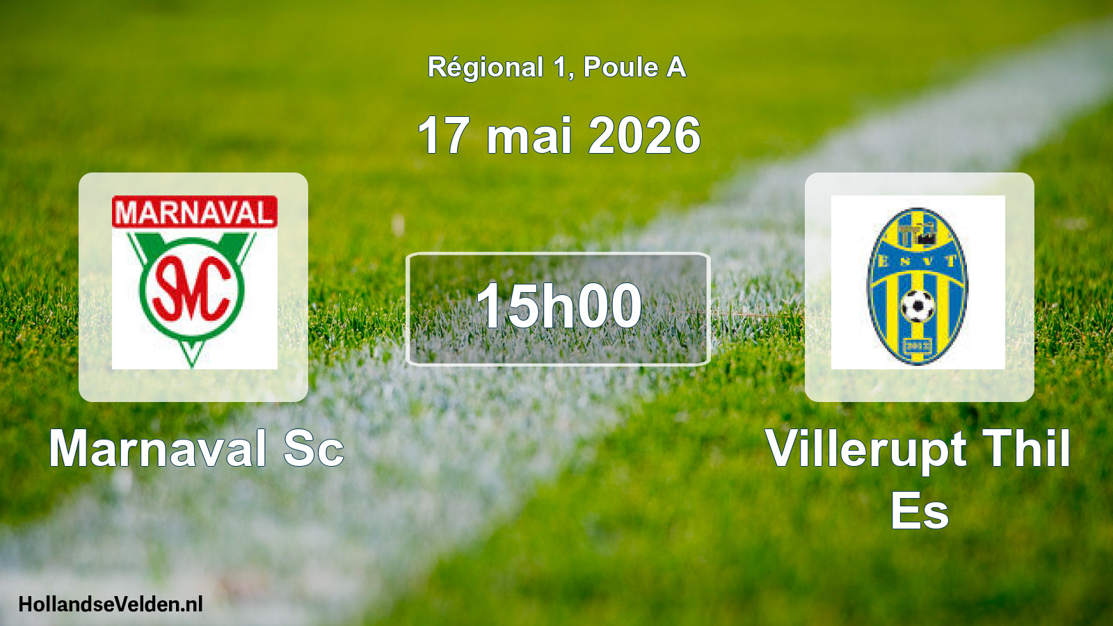 Scheduled Match: Marnaval Sc - Villerupt Thil Es (17 May 2026)