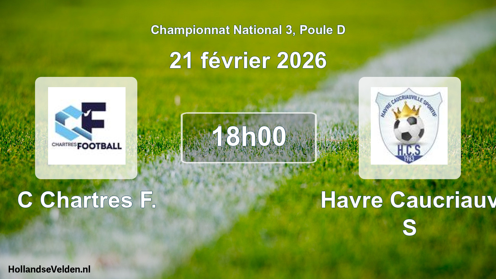 Geplande wedstrijd: C Chartres F. - Havre Caucriauv S (21 februari 2026)