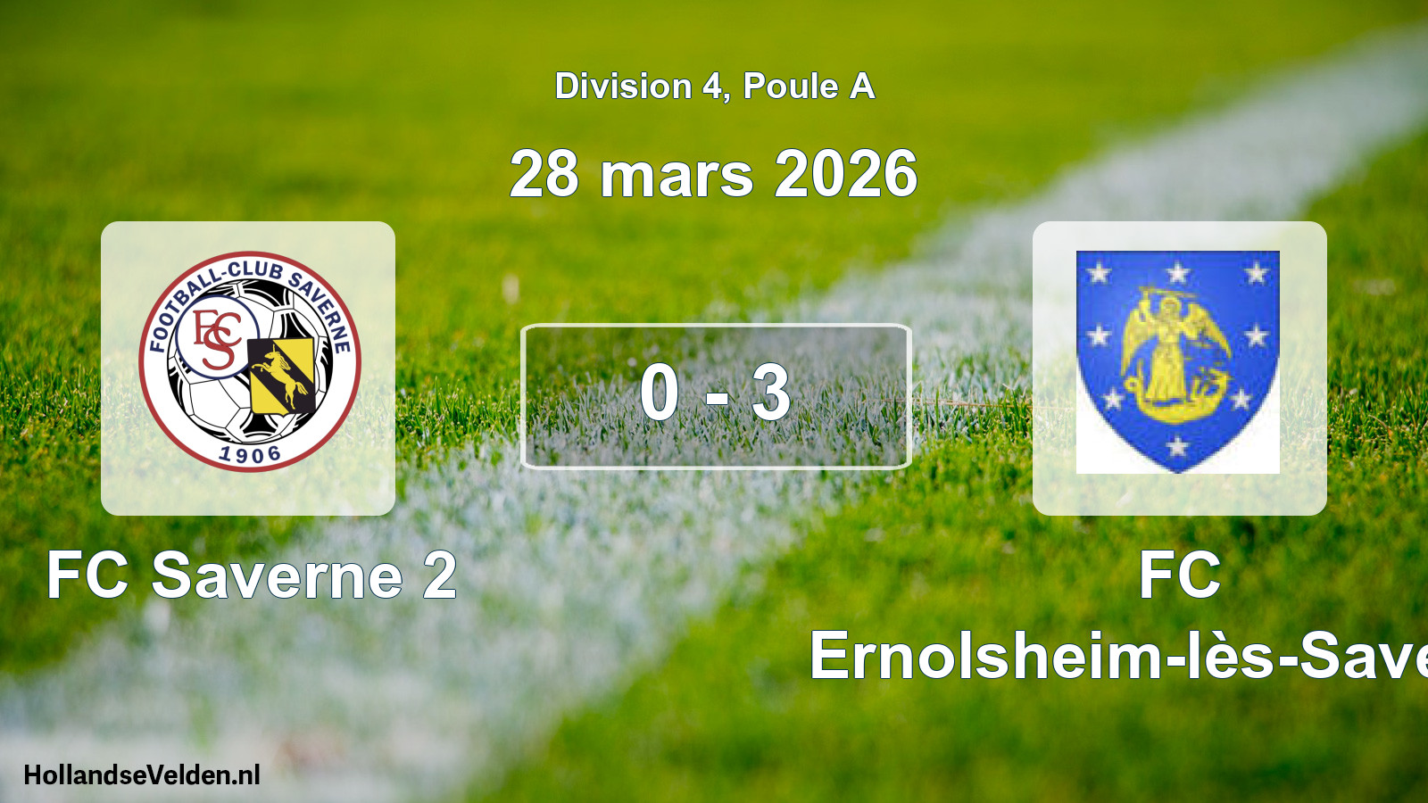 Total number of matches played: FC Saverne 2 - FC Ernolsheim-lès-Saverne 0 - 3 (28 March 2026)
