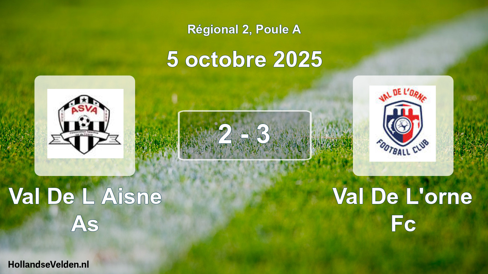 Total number of matches played: Val De L Aisne As - Val De L'orne Fc 2 - 3 (5 October 2025)