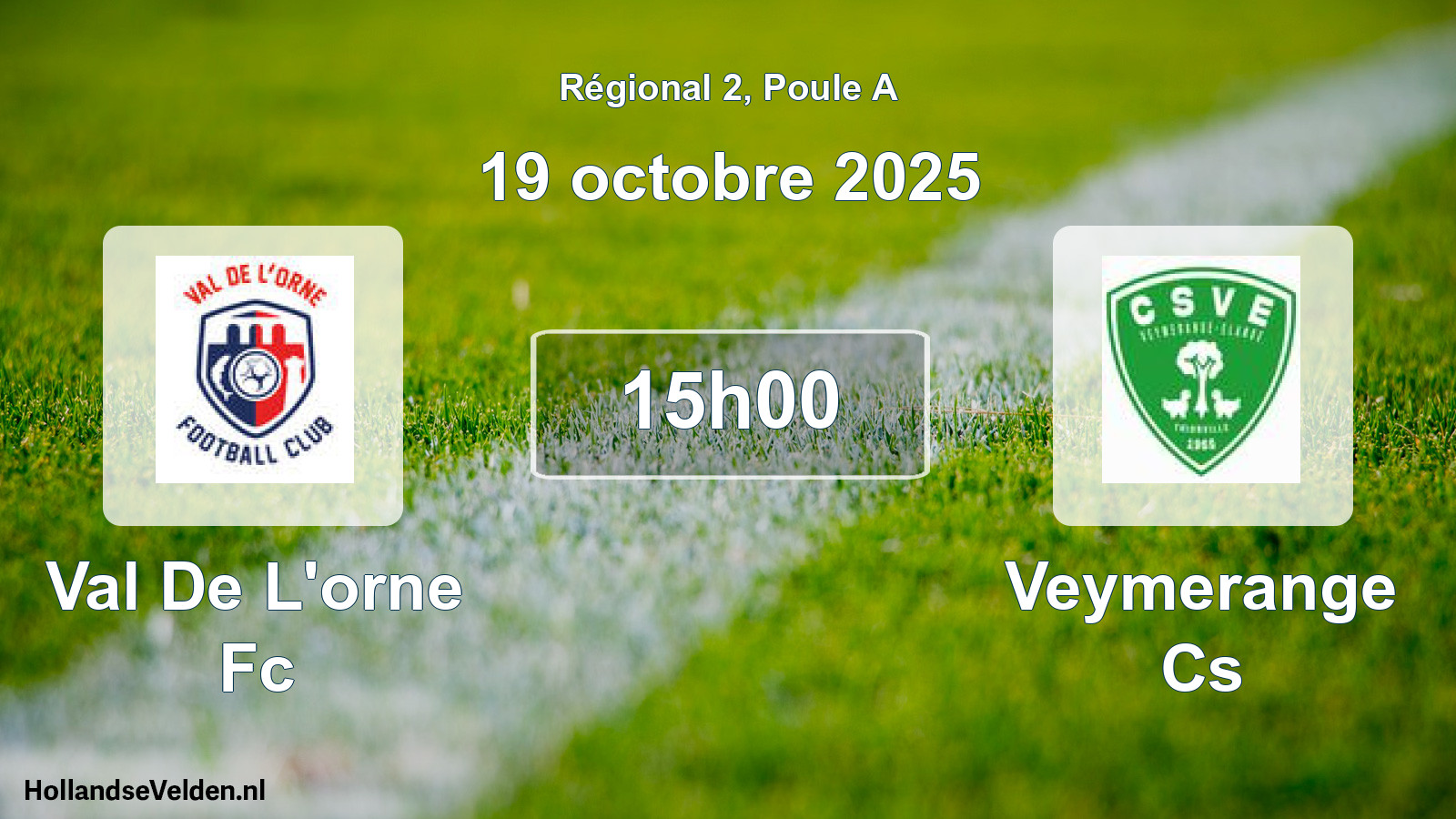 Scheduled Match: Val De L'orne Fc - Veymerange Cs (19 October 2025)