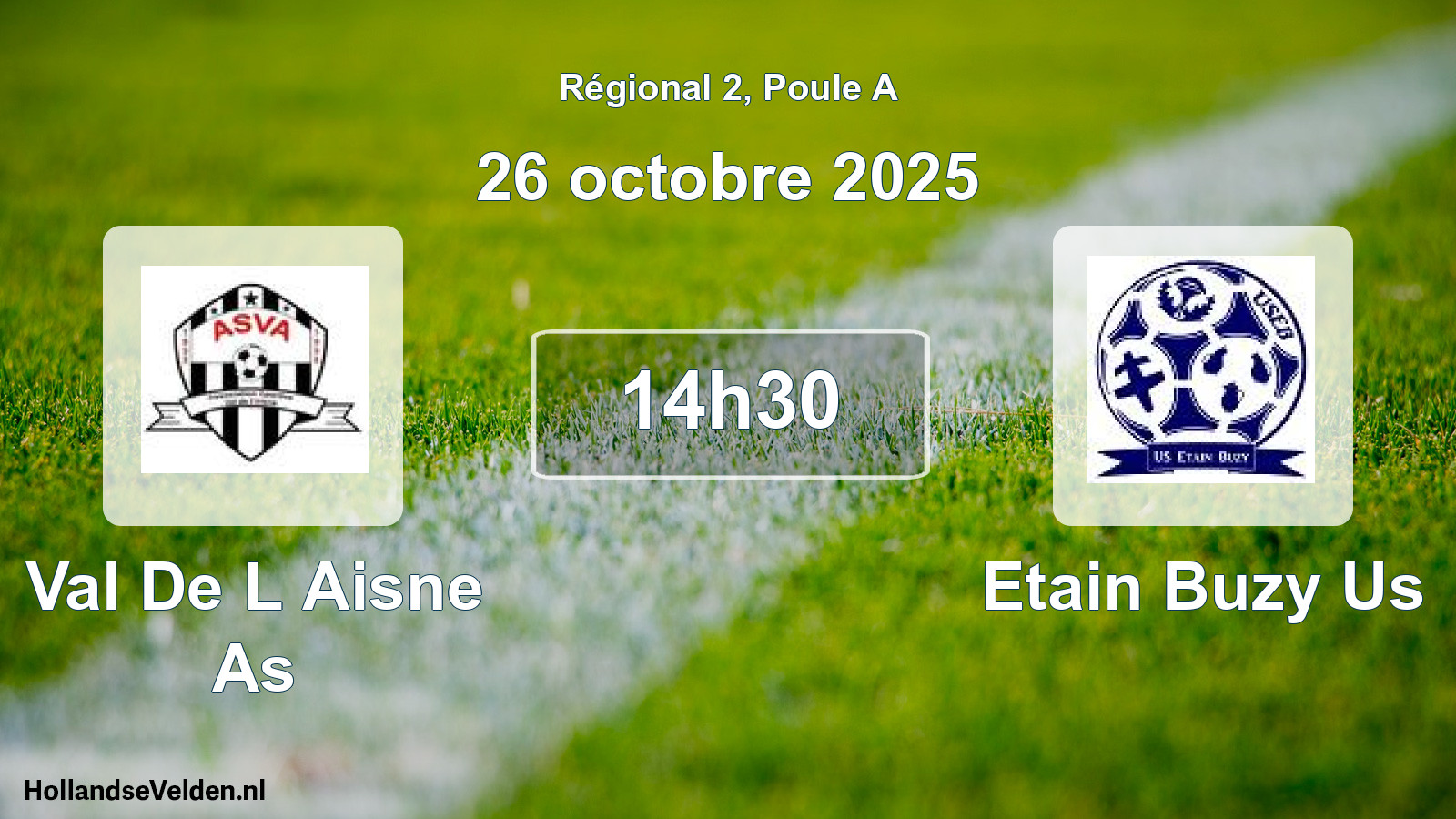 Geplande wedstrijd: Val De L Aisne As - Etain Buzy Us (26 oktober 2025)