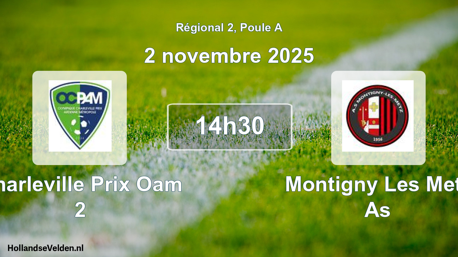 Scheduled Match: Charleville Prix Oam 2 - Montigny Les Metz As (2 November 2025)
