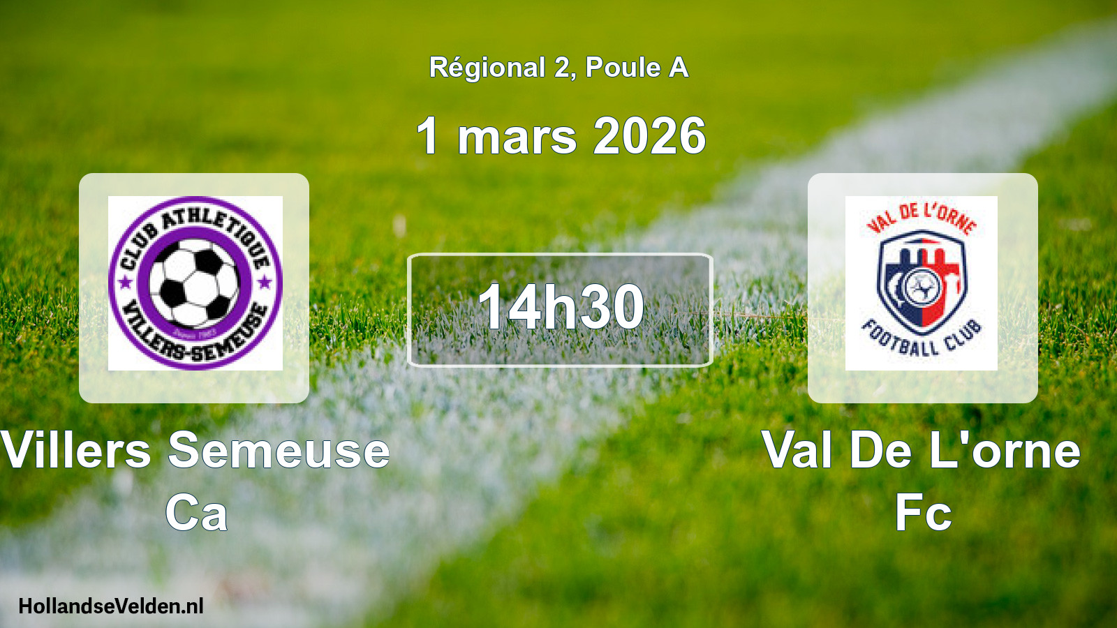 Scheduled Match: Villers Semeuse Ca - Val De L'orne Fc (1 March 2026)