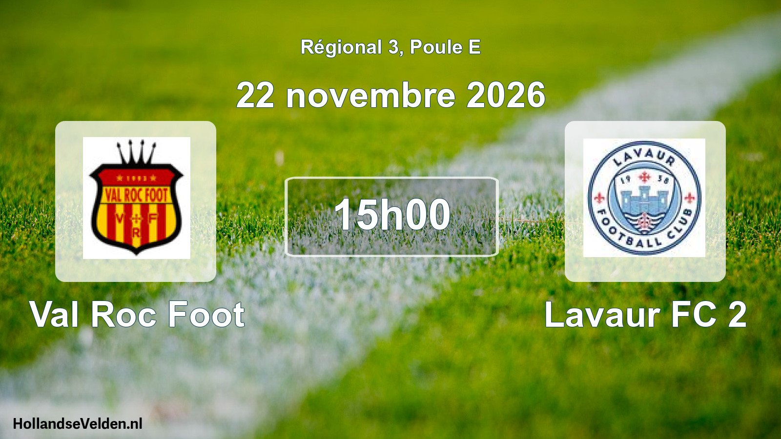 Match programmé: Val Roc Foot - Lavaur FC 2 (22 novembre 2026)