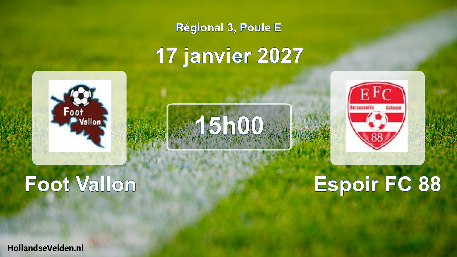 Match programmé: Foot Vallon - Espoir FC 88 (17 janvier 2027)
