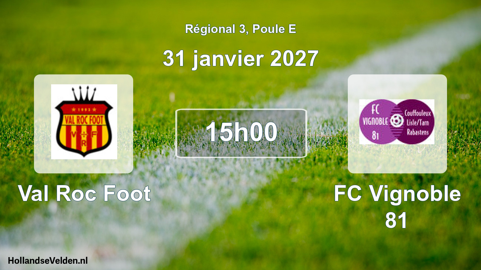 Match programmé: Val Roc Foot - FC Vignoble 81 (31 janvier 2027)