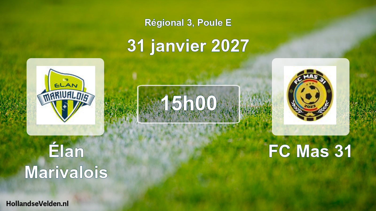 Match programmé: Élan Marivalois - FC Mas 31 (31 janvier 2027)