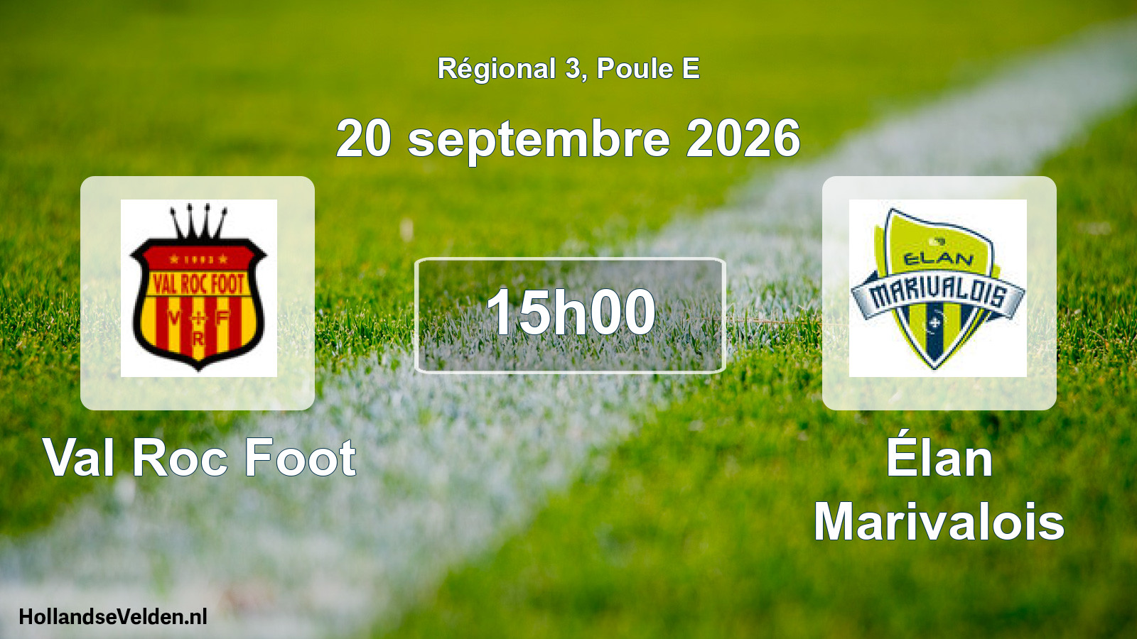 Scheduled Match: Val Roc Foot - Élan Marivalois (20 September 2026)