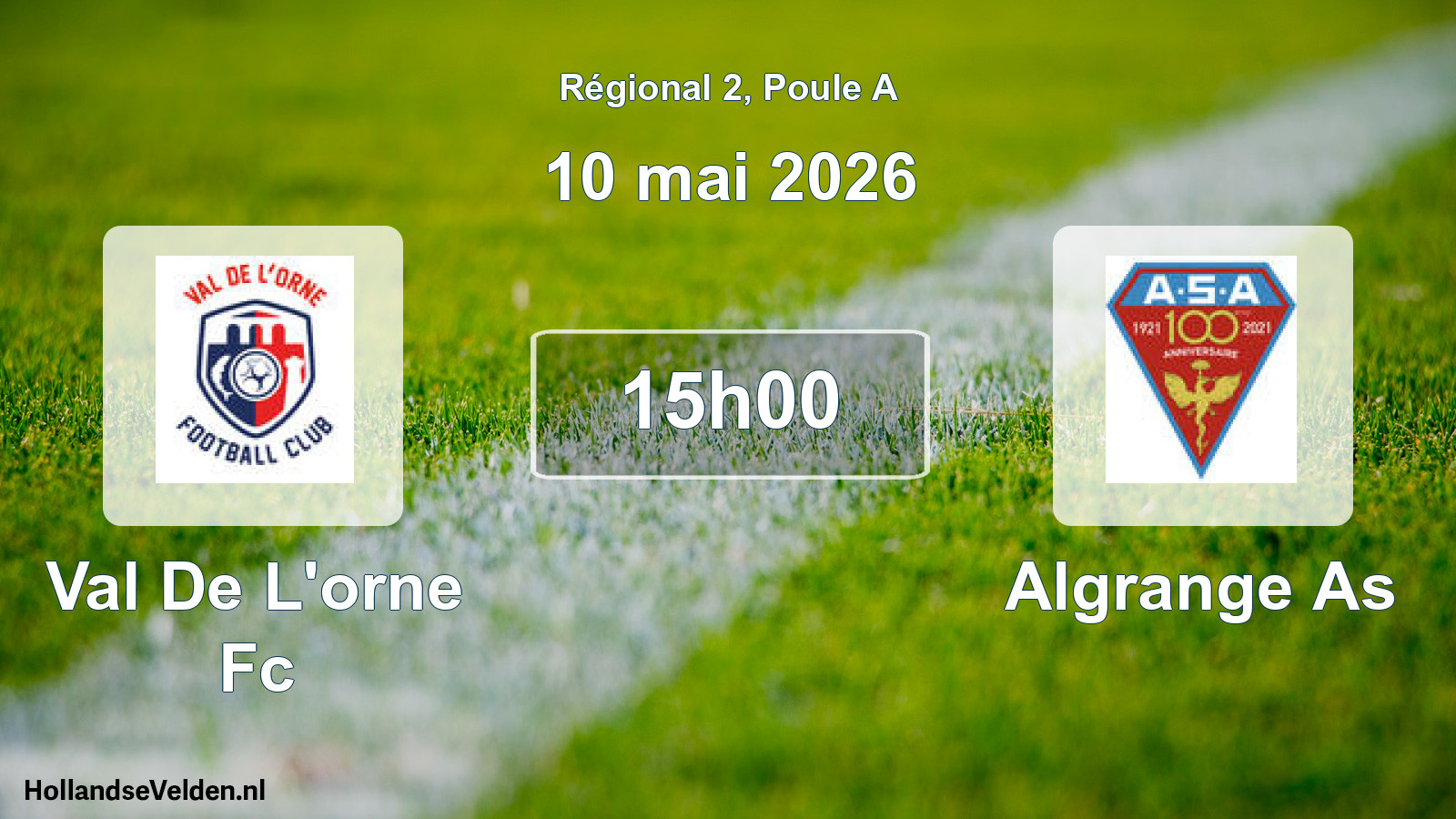Scheduled Match: Val De L'orne Fc - Algrange As (10 May 2026)