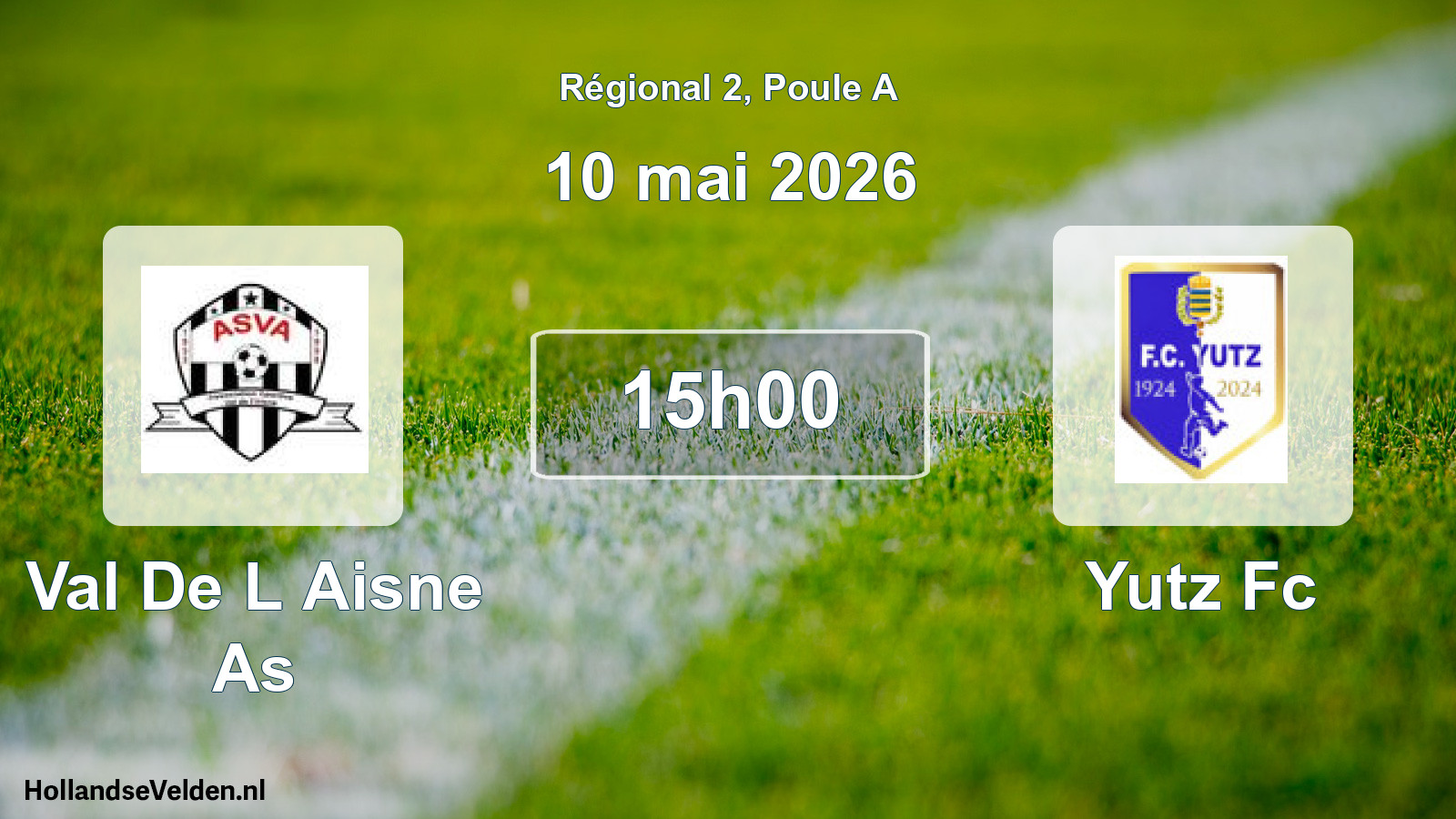 Scheduled Match: Val De L Aisne As - Yutz Fc (10 May 2026)