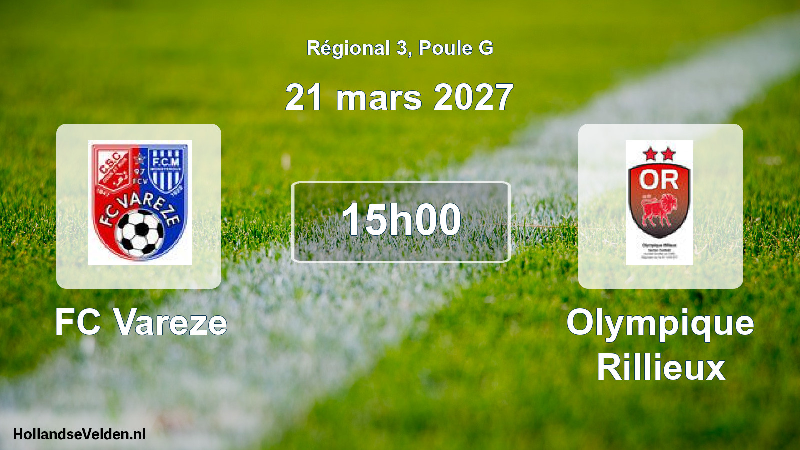 Match programmé: FC Vareze - Olympique Rillieux (21 mars 2027)