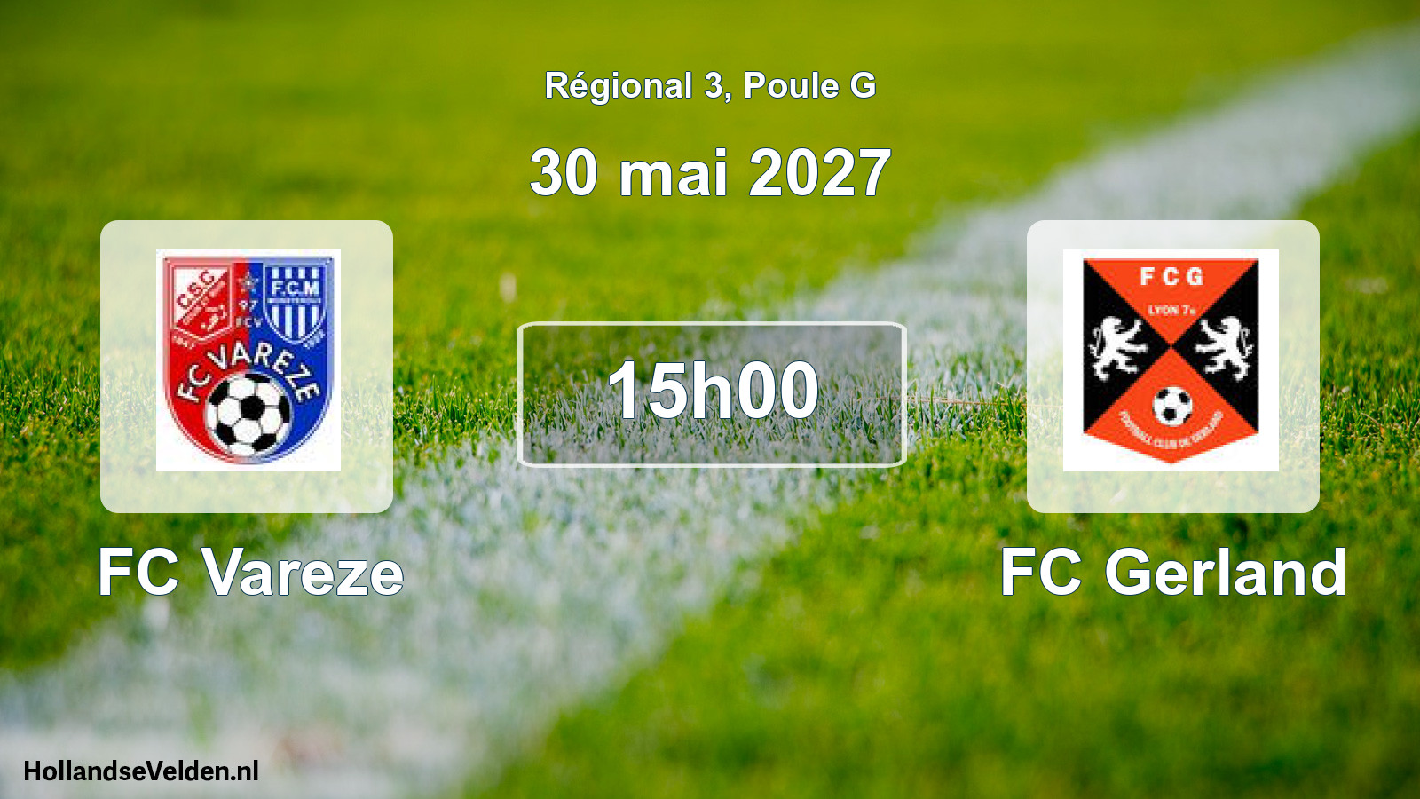 Scheduled Match: FC Vareze - FC Gerland (30 May 2027)