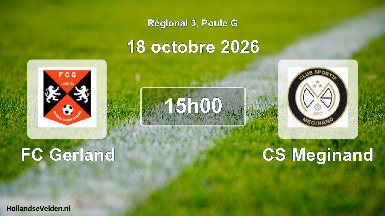 Match programmé: FC Gerland - CS Meginand (18 octobre 2026)