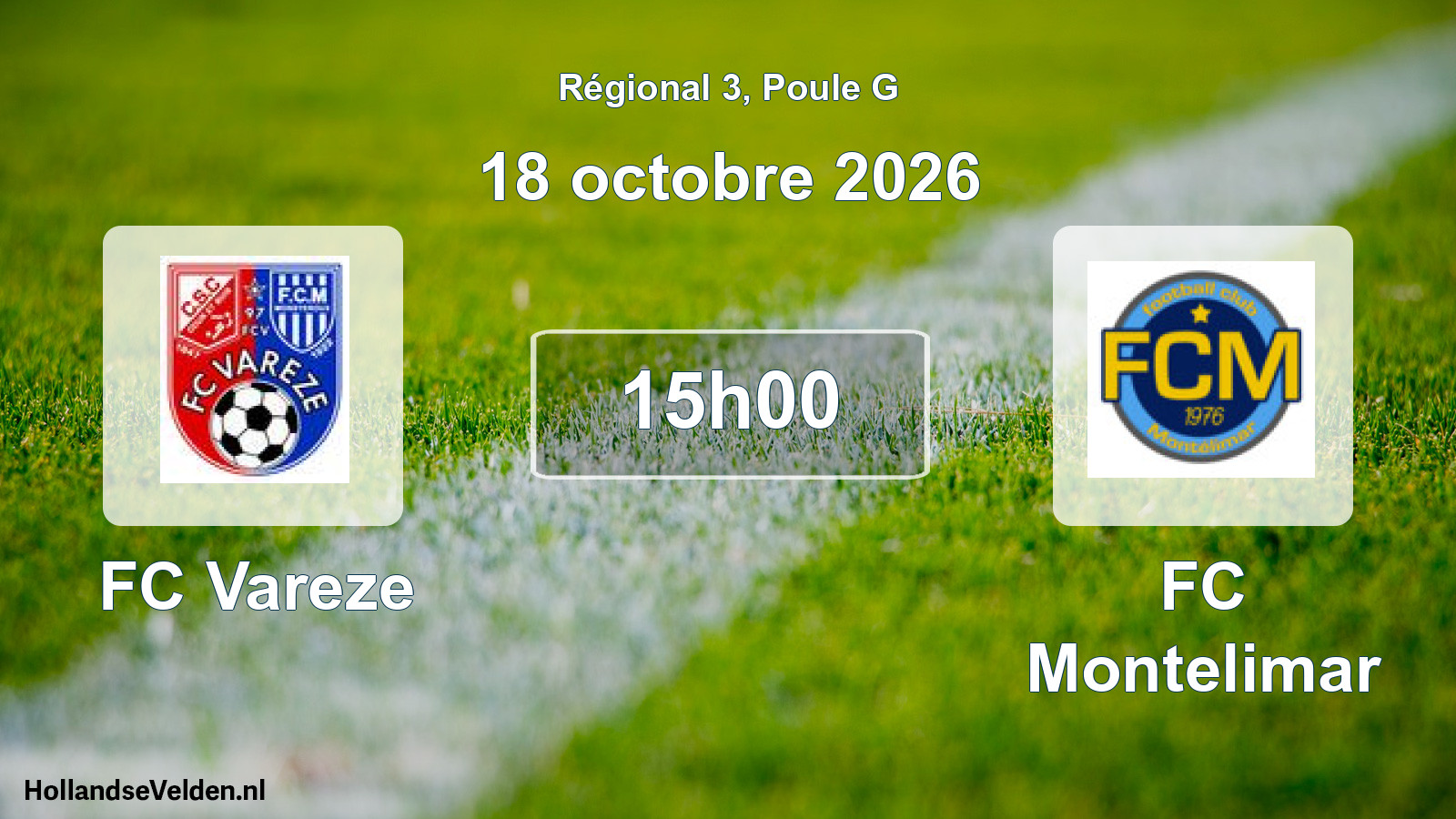 Match programmé: FC Vareze - FC Montelimar (18 octobre 2026)