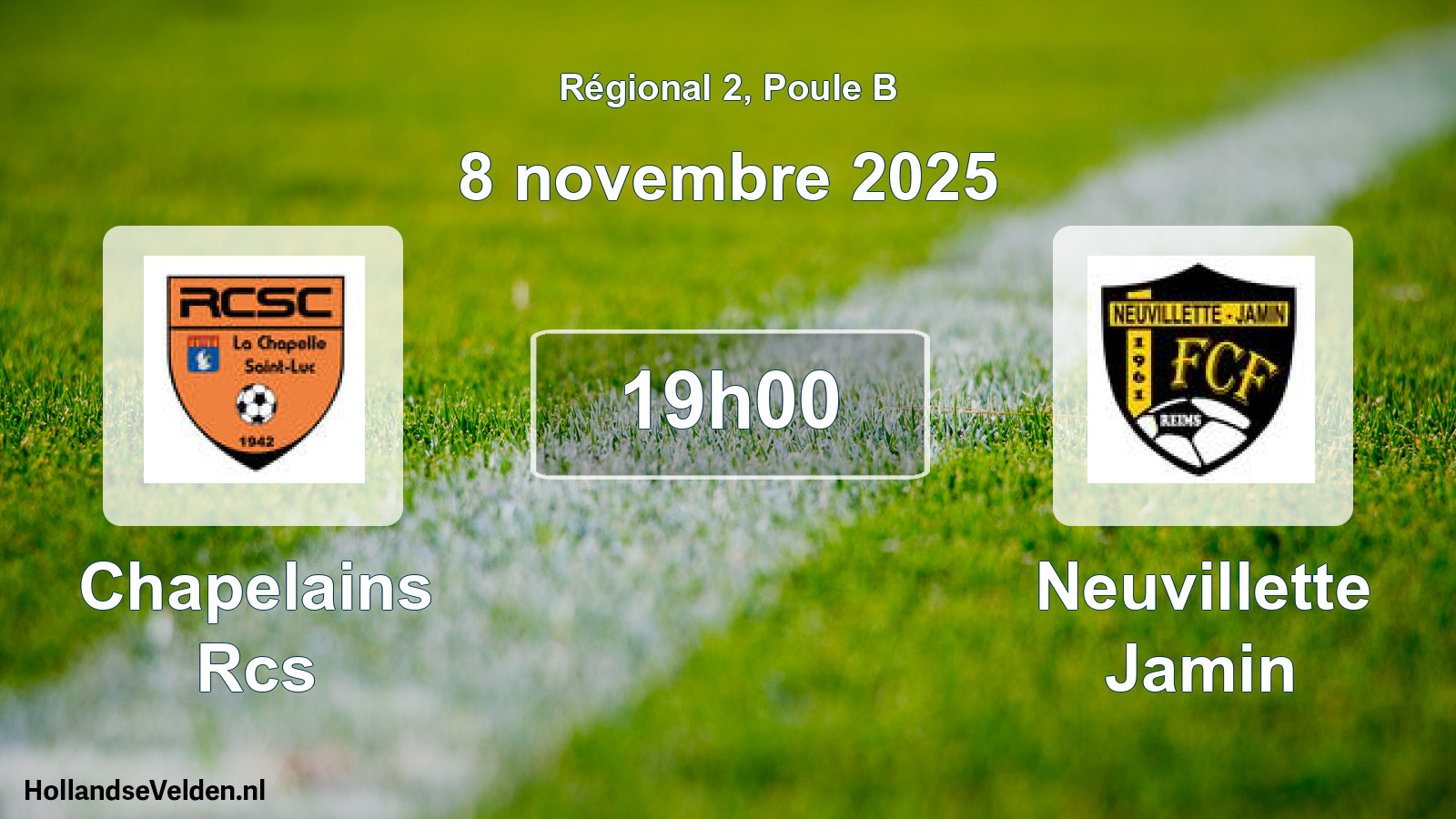 Geplande wedstrijd: Chapelains Rcs - Neuvillette Jamin (8 novembre 2025)