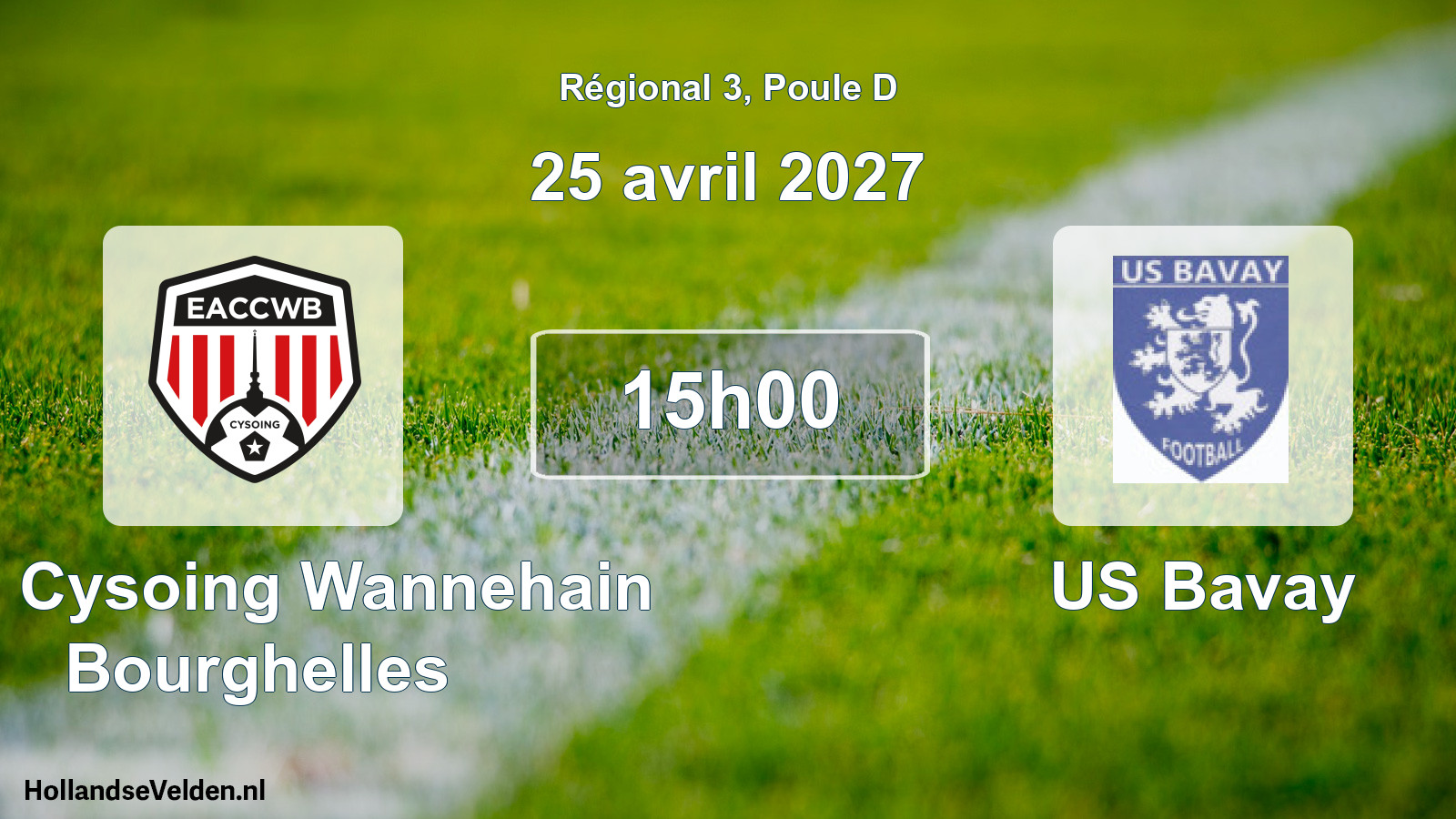 Scheduled Match: EAC Cysoing Wannehain Bourghelles - US Bavay (25 April 2027)