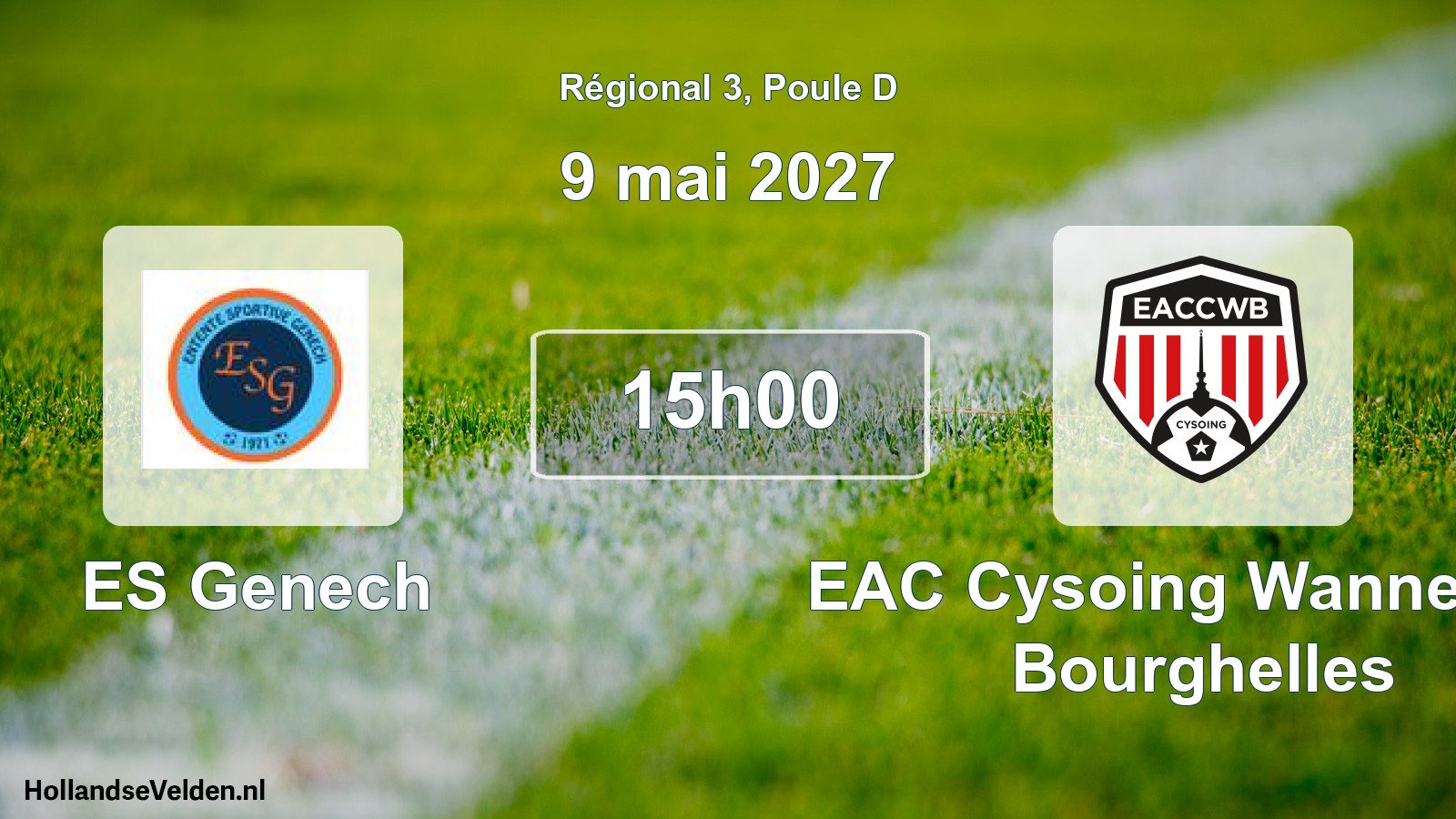 Scheduled Match: ES Genech - EAC Cysoing Wannehain Bourghelles (9 May 2027)