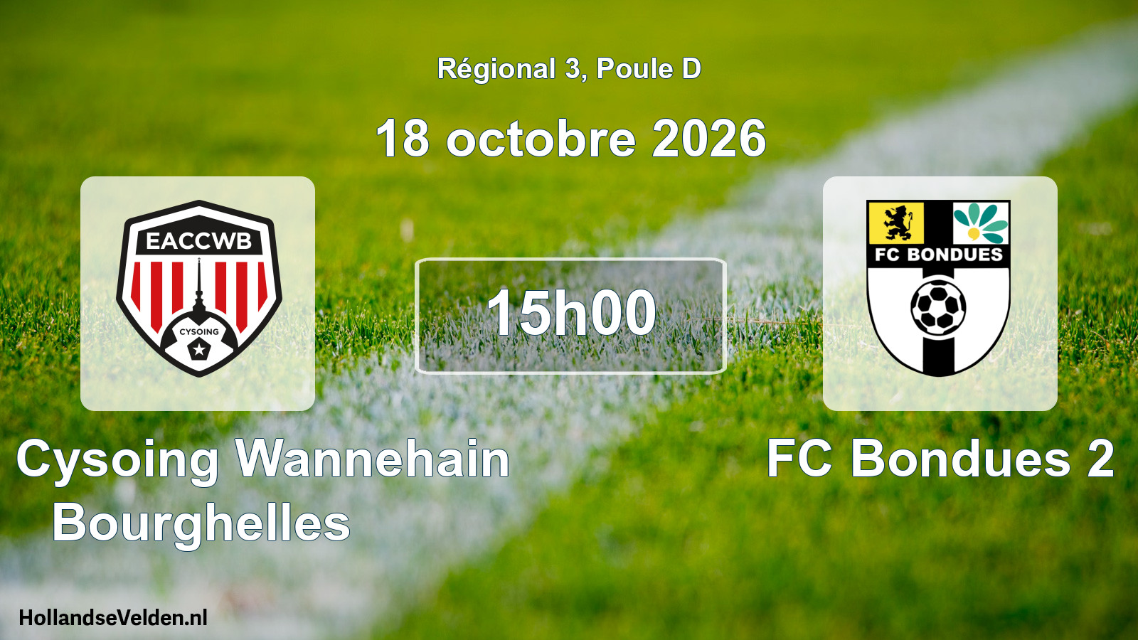 Geplande wedstrijd: EAC Cysoing Wannehain Bourghelles - FC Bondues 2 (18 oktober 2026)