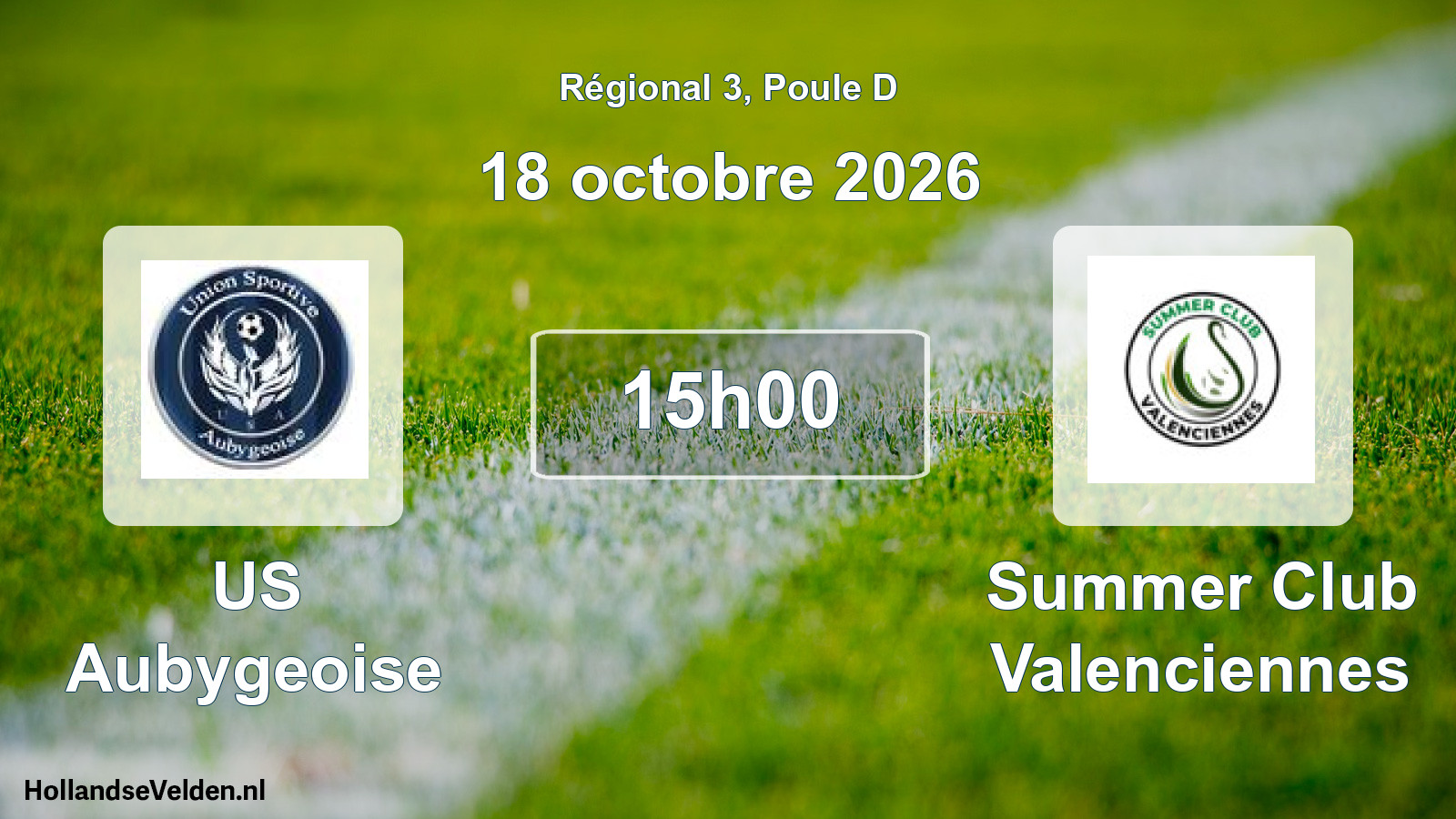 Scheduled Match: US Aubygeoise - Summer Club Valenciennes (18 October 2026)