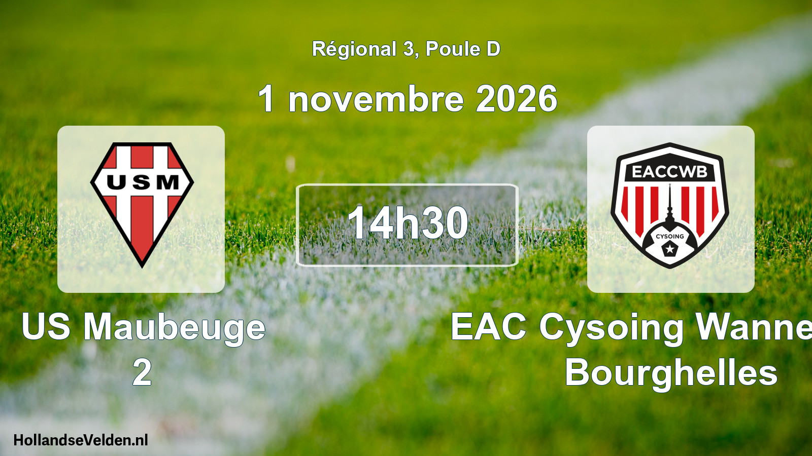 Scheduled Match: US Maubeuge 2 - EAC Cysoing Wannehain Bourghelles (1 November 2026)