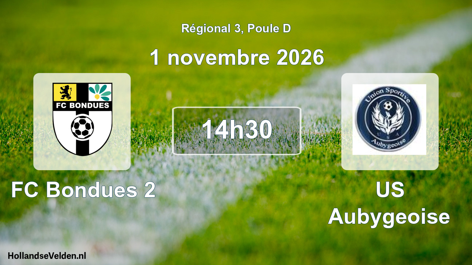 Scheduled Match: FC Bondues 2 - US Aubygeoise (1 November 2026)