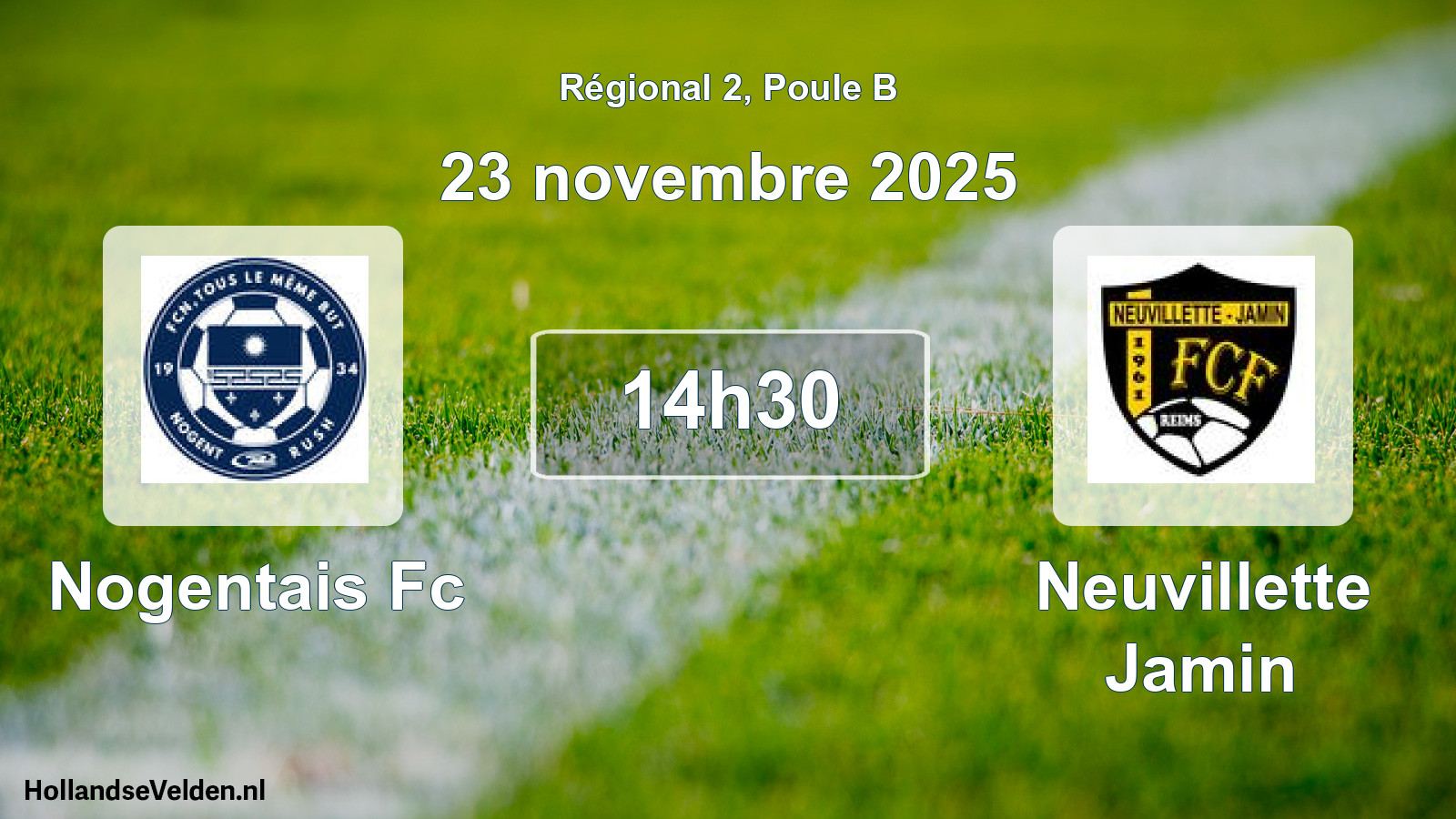 Geplande wedstrijd: Nogentais Fc - Neuvillette Jamin (23 novembre 2025)