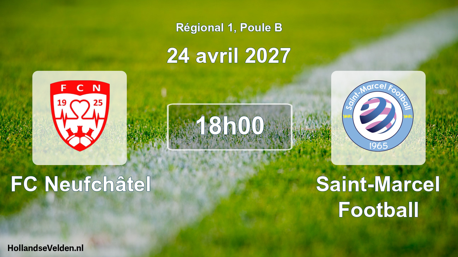 Scheduled Match: FC Neufchâtel - Saint-Marcel Football (24 April 2027)