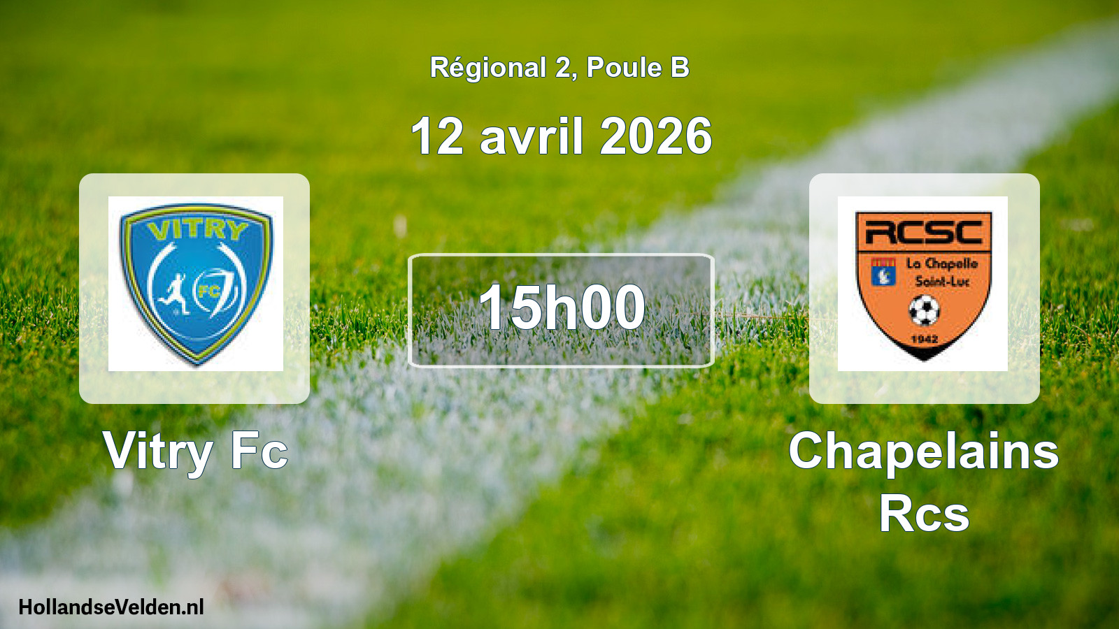 Geplande wedstrijd: Vitry Fc - Chapelains Rcs (12 april 2026)
