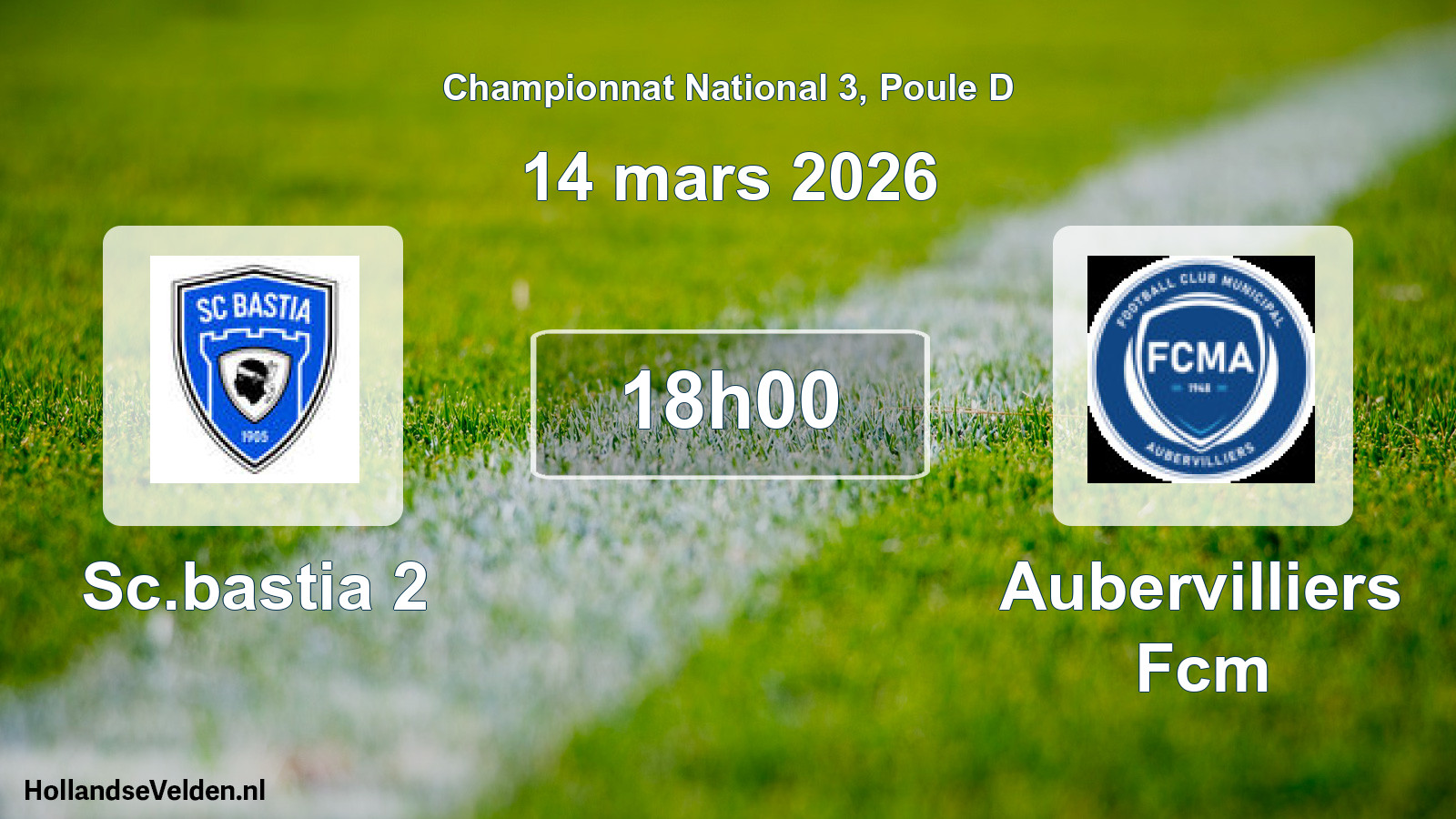 Geplande wedstrijd: Sc.bastia 2 - Aubervilliers Fcm (14 maart 2026)