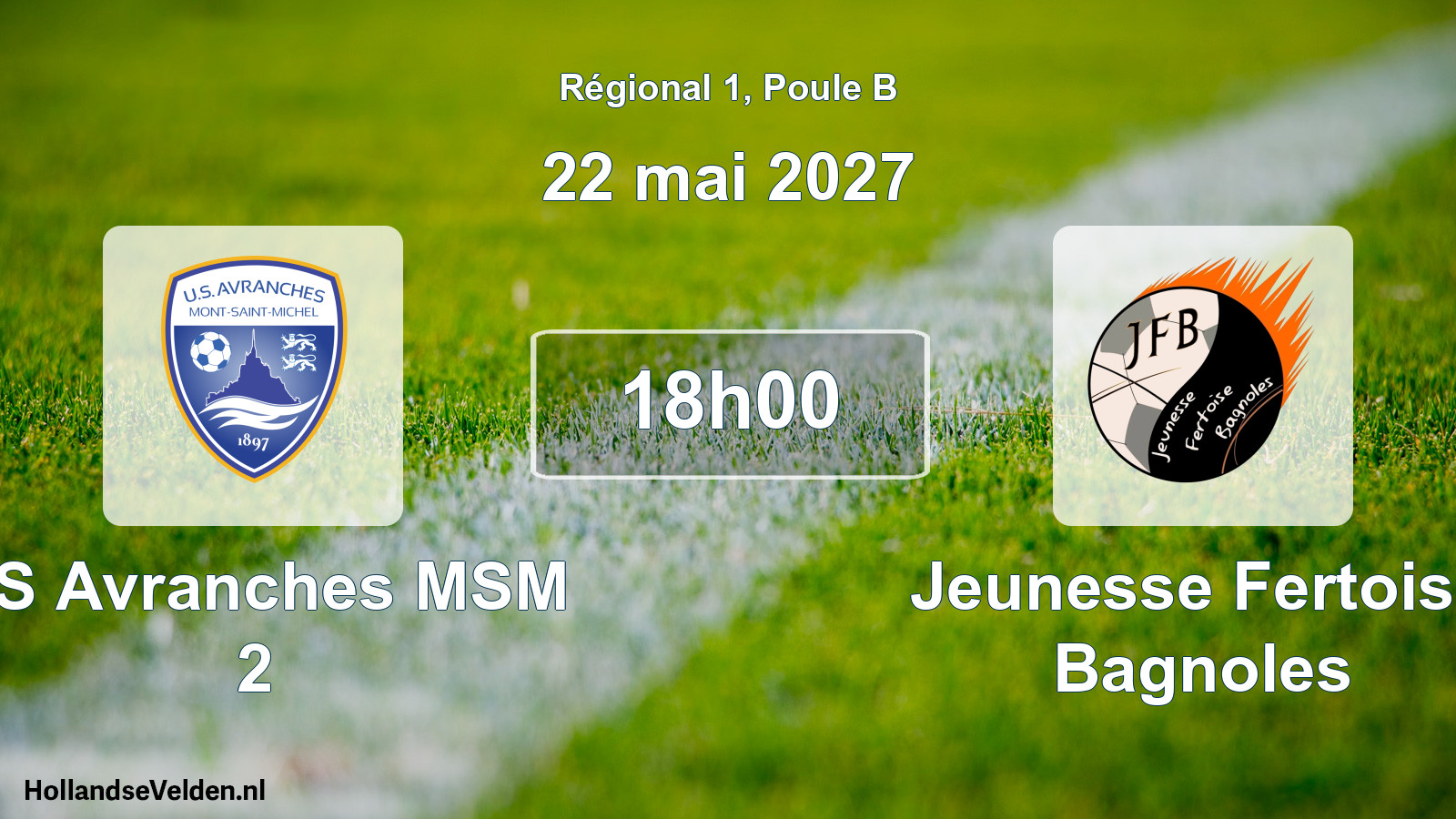 Scheduled Match: US Avranches MSM 2 - Jeunesse Fertoise Bagnoles (22 May 2027)