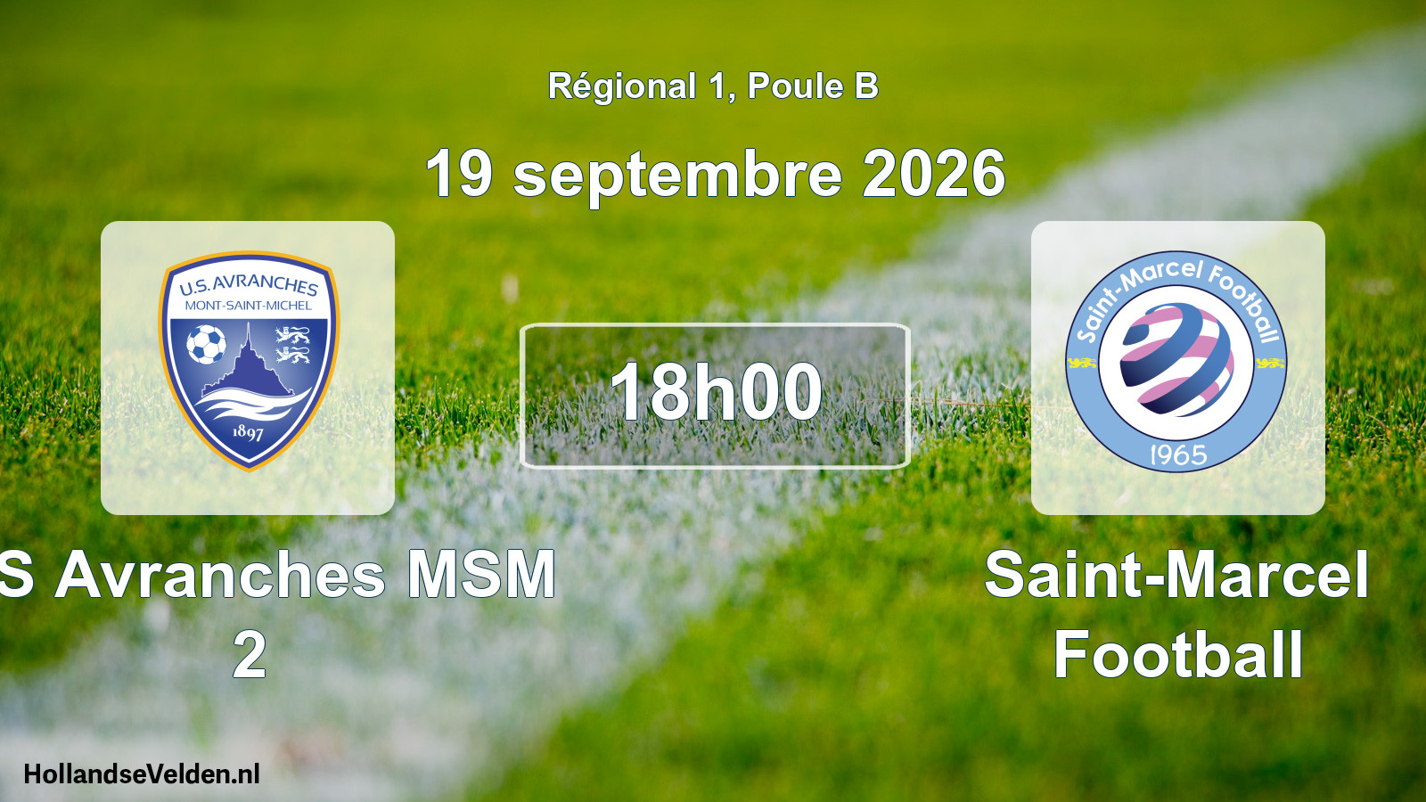 Scheduled Match: US Avranches MSM 2 - Saint-Marcel Football (19 September 2026)