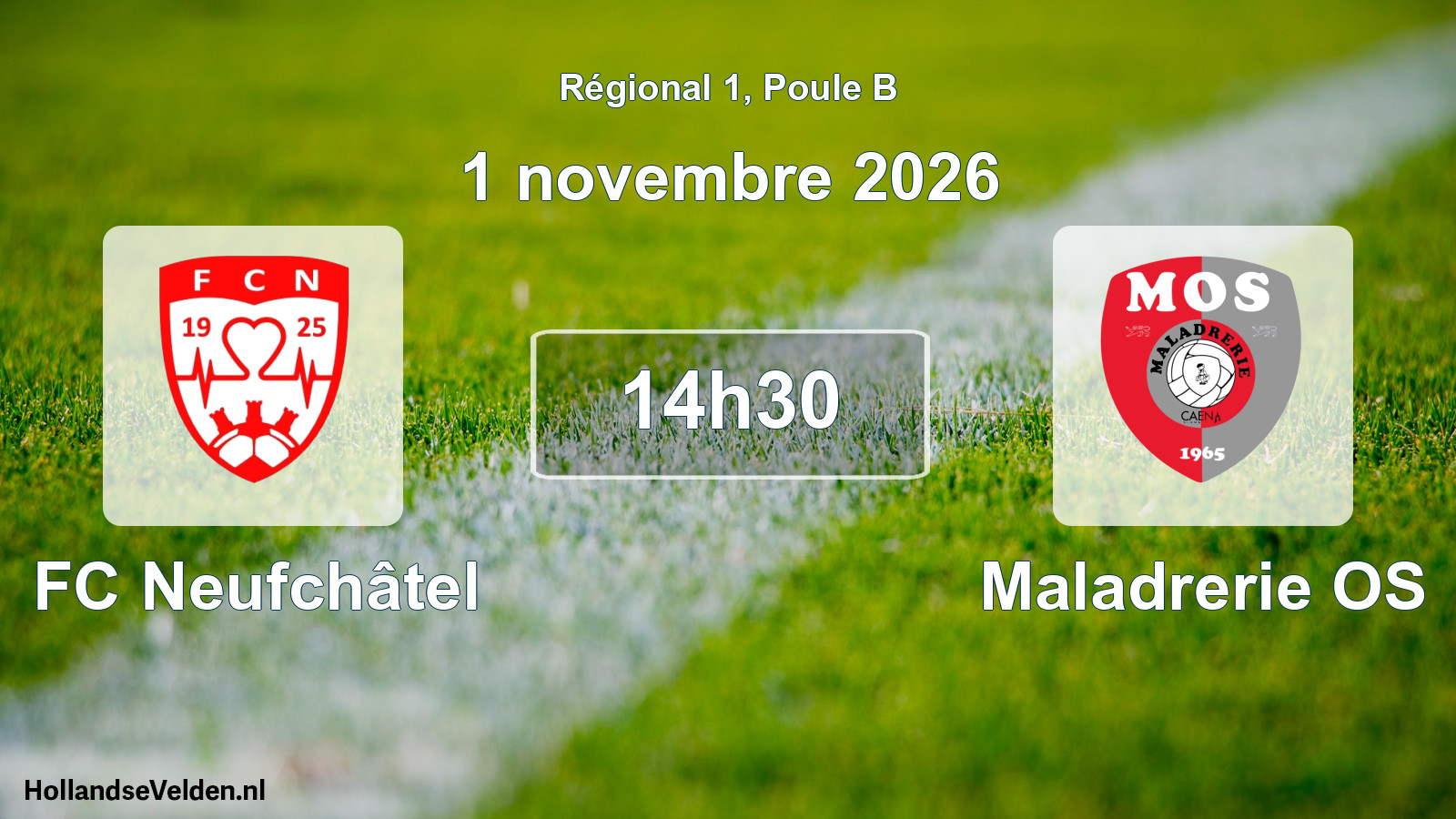 Geplande wedstrijd: FC Neufchâtel - Maladrerie OS (1 november 2026)