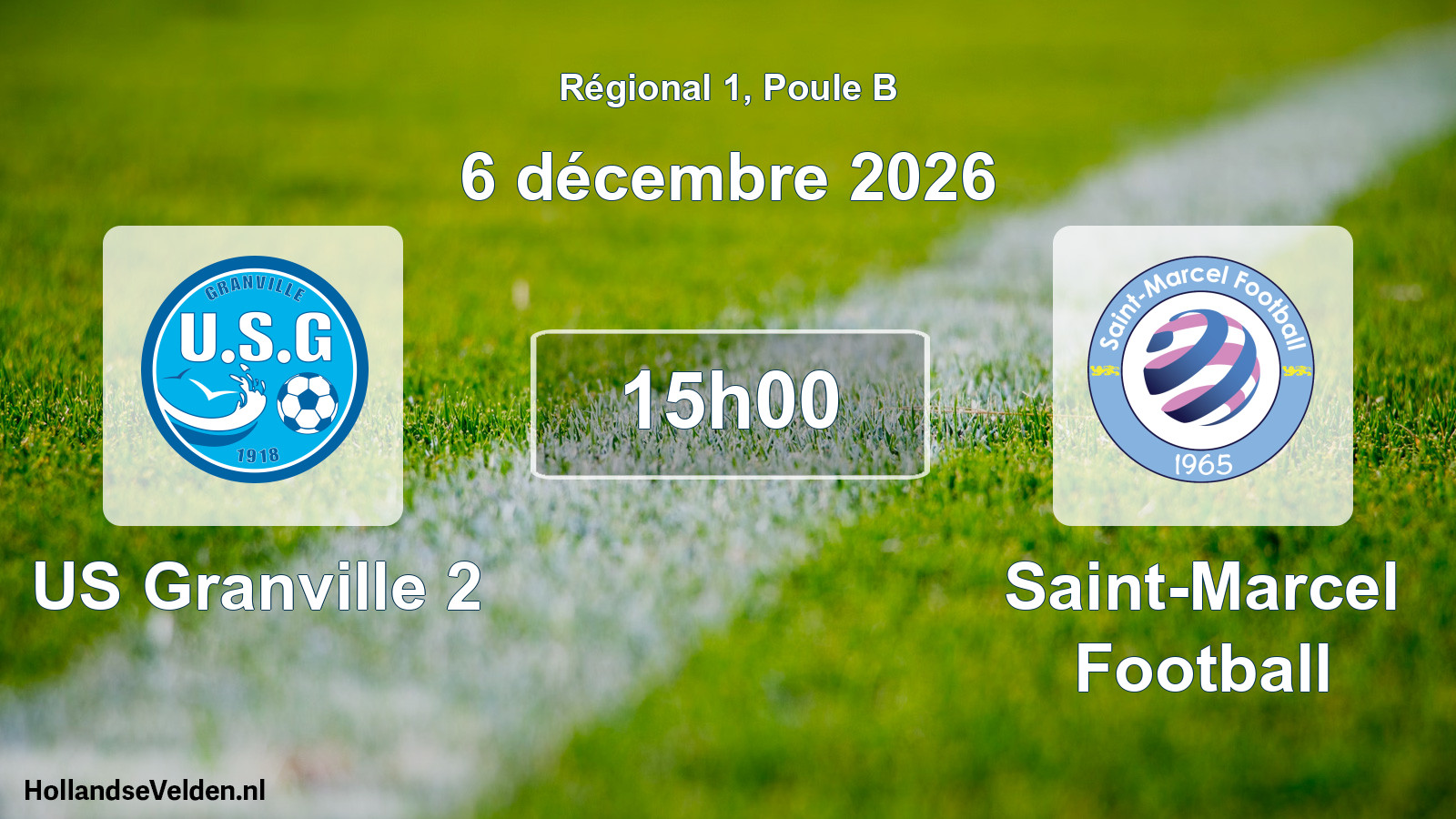 Scheduled Match: US Granville 2 - Saint-Marcel Football (6 December 2026)