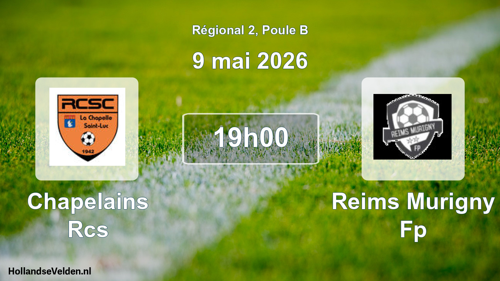 Geplande wedstrijd: Chapelains Rcs - Reims Murigny Fp (9 mai 2026)