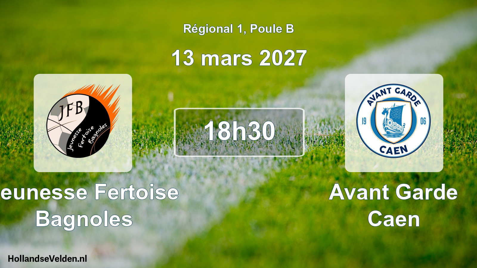 Scheduled Match: Jeunesse Fertoise Bagnoles - Avant Garde Caen (13 March 2027)