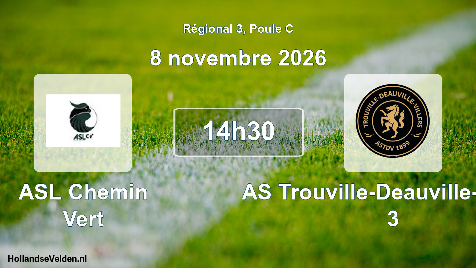 Scheduled Match: ASL Chemin Vert - AS Trouville-Deauville-Villers 3 (8 November 2026)