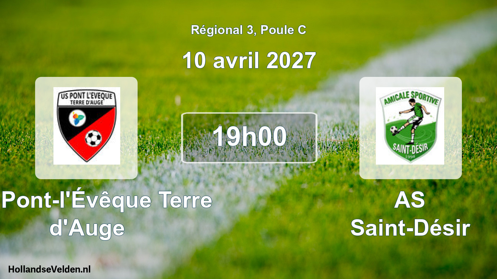 Scheduled Match: US Pont-l'Évêque Terre d'Auge - AS Saint-Désir (10 April 2027)