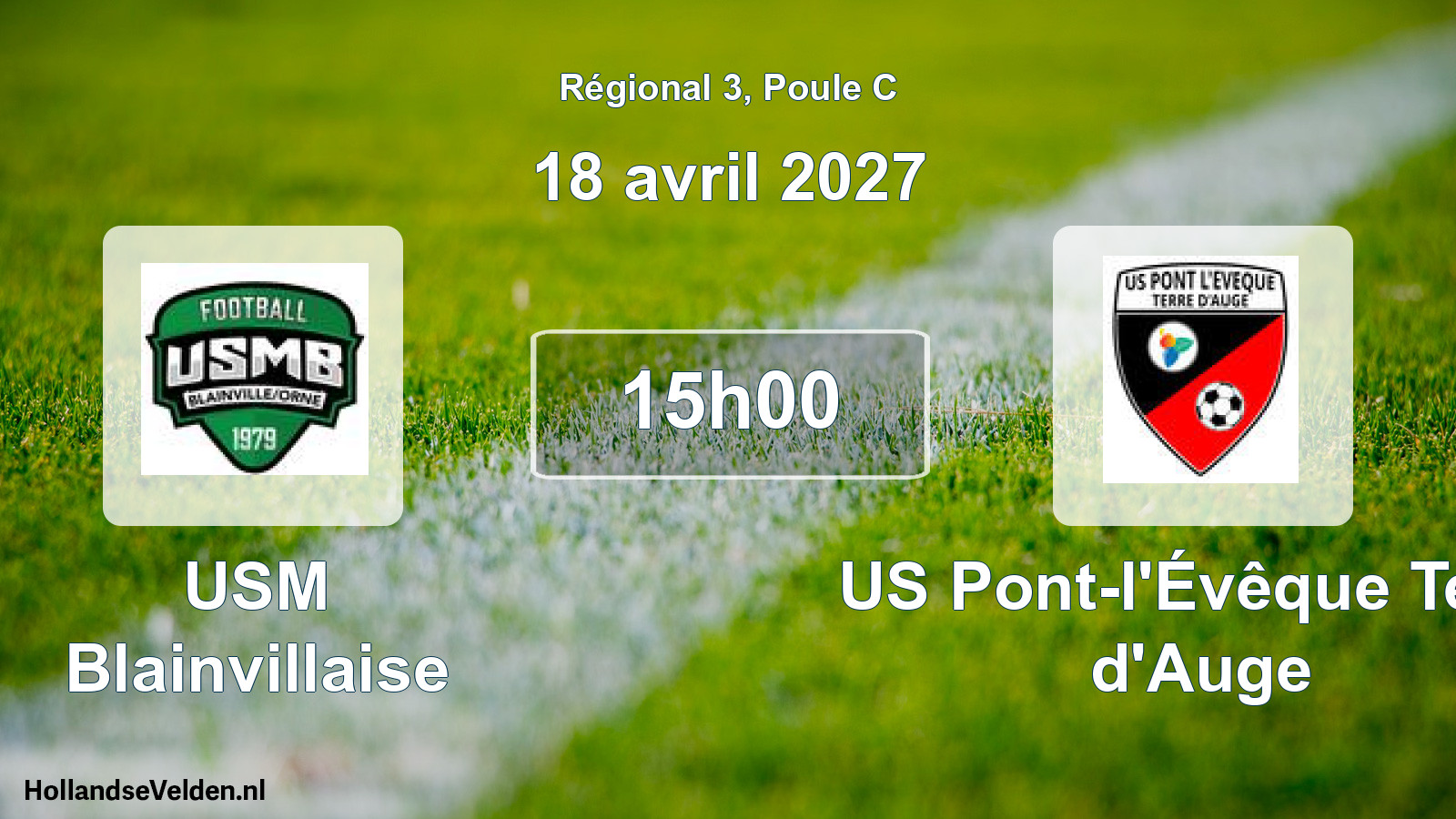 Scheduled Match: USM Blainvillaise - US Pont-l'Évêque Terre d'Auge (18 April 2027)