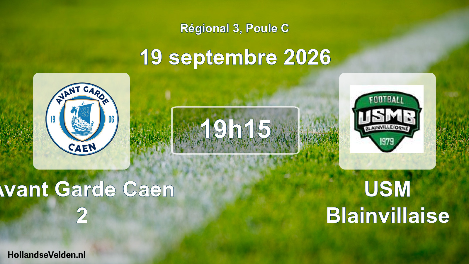 Scheduled Match: Avant Garde Caen 2 - USM Blainvillaise (19 September 2026)
