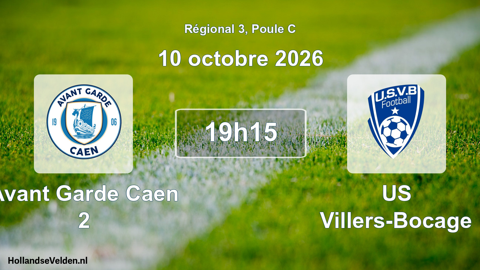 Scheduled Match: Avant Garde Caen 2 - US Villers-Bocage (10 October 2026)