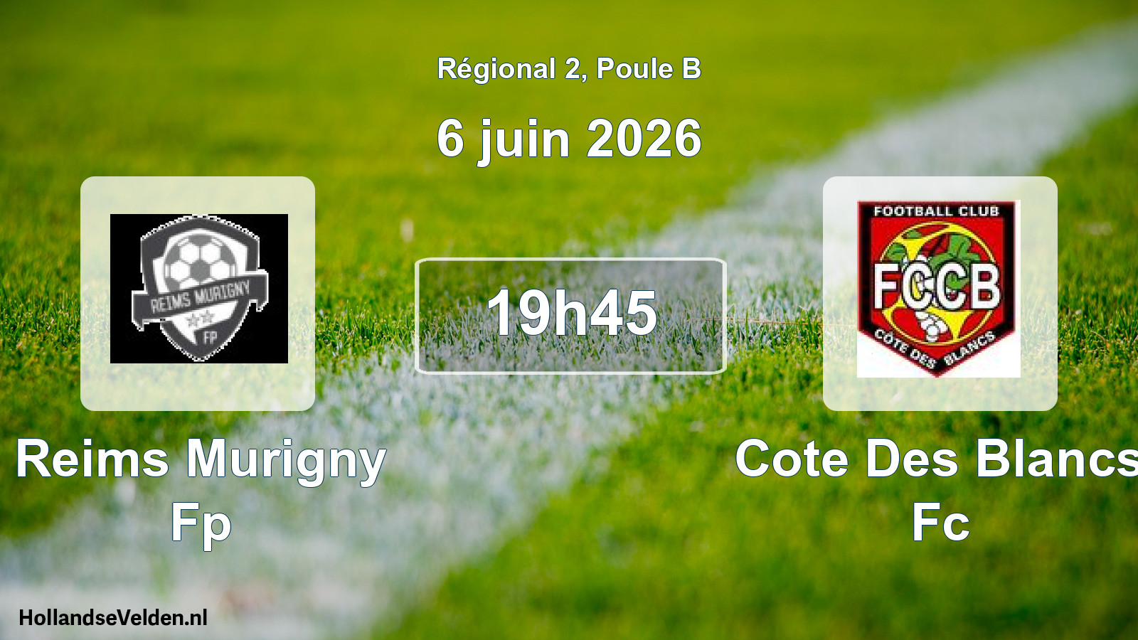 Geplande wedstrijd: Reims Murigny Fp - Cote Des Blancs Fc (6 juin 2026)